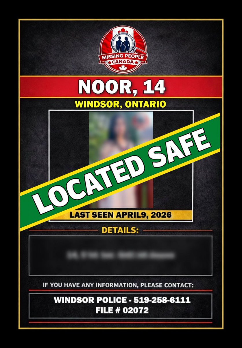 Missing_CA's tweet image. ✅ LOCATED SAFE – NOOR

Noor, 14, who was reported missing in Windsor, Ontario, has been located safe.

Thank you to the community for your assistance.

#LocatedSafe #Windsor #Ontario #MissingPersonLocated #MissingPeopleCanada