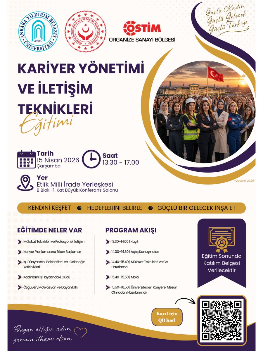 AYBÜ Öğrenme ve Öğretme Merkezi, T.C. Aile ve Sosyal Hizmetler Bakanlığı Kadının Statüsü Genel Müdürlüğü ile OSTİM Organize Sanayi Bölgesi iş birliğiyle düzenlenen “Kariyer Yönetimi ve İletişim Teknikleri Eğitimi" kapsamında; kariyer planlaması, profesyonel iletişim, mülakat