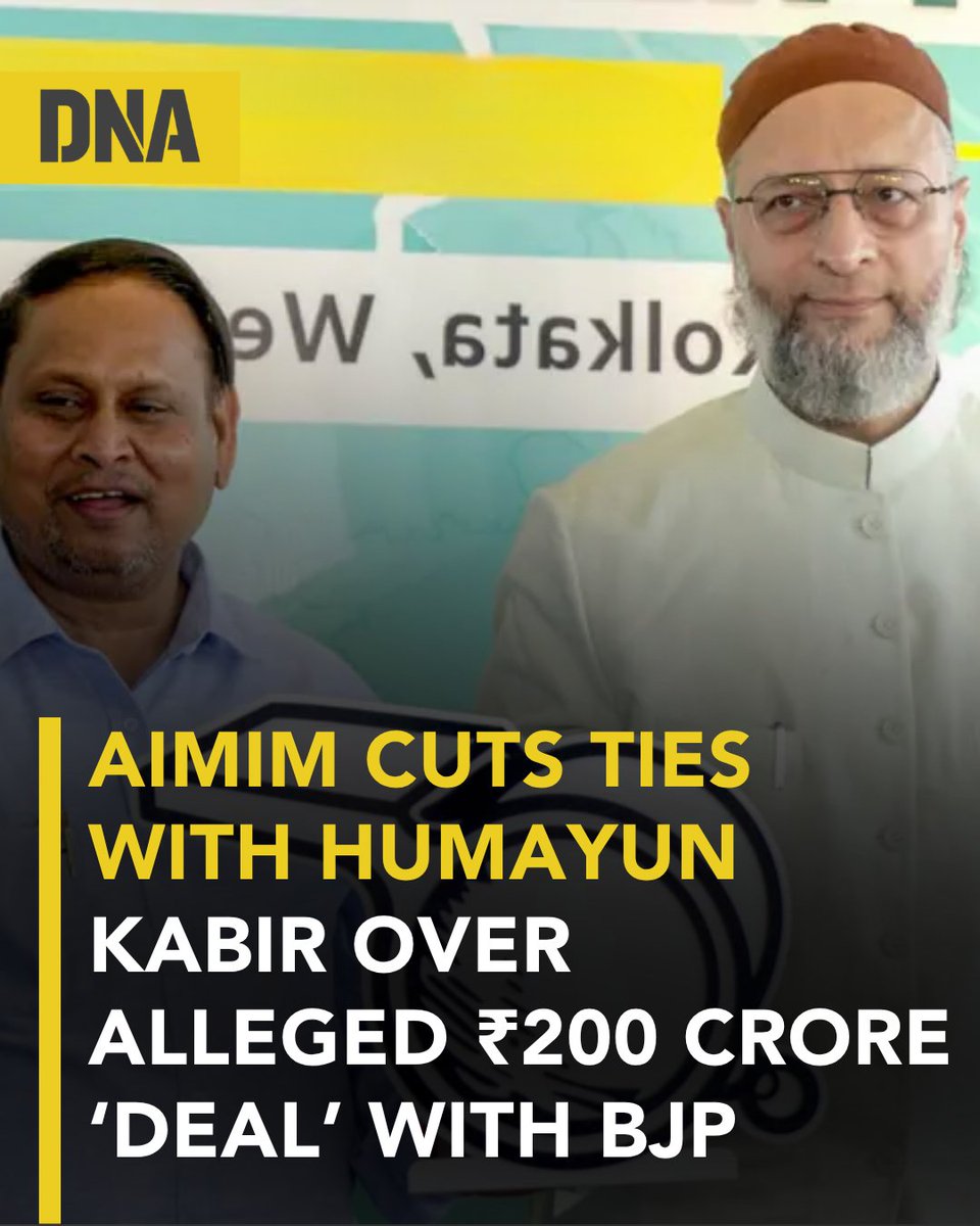 dna's tweet photo. #AIMIM has withdrawn from its alliance with Humayun Kabir’s AJUP after a sting video allegedly showed him discussing a ₹200 crore advance from a proposed ₹1,000 crore deal to help secure 50–60 assembly seats with BJP support.
#DNAUpdates | #HumayunKabir | #AJPU https://t.co/9kRtDPOIr5