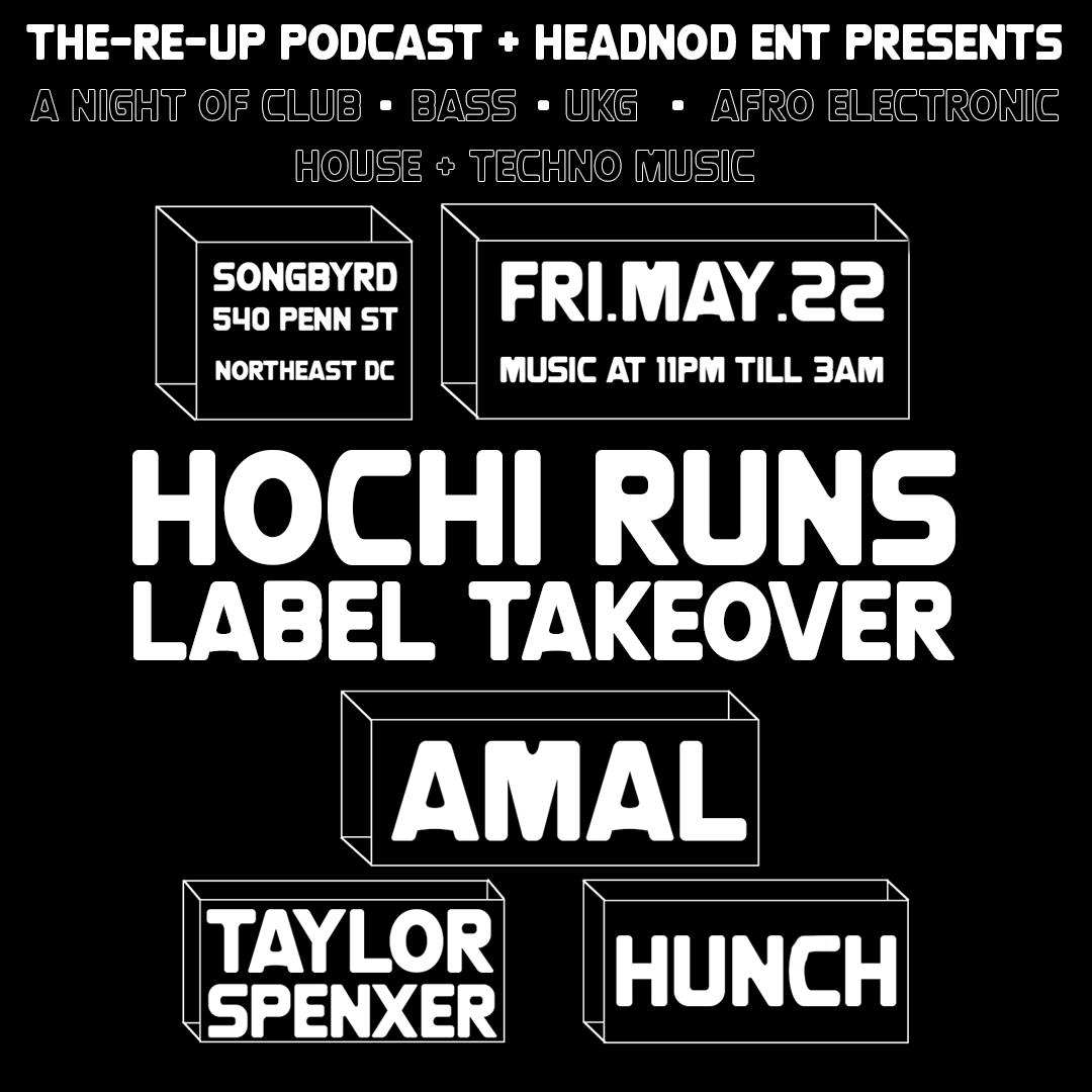 HeadnodSquad's tweet photo. The-Re-Up Podcast + Headnod Entertainment are bringing all sides of the DC Underground Electronic Music scene (Bass Music, Club, UKG, Techno, House, and Club) together 5/22 to create a memorable night of Uptempo, Dancable, and experimental music. 

Link in bio https://t.co/7AyzzufaUH