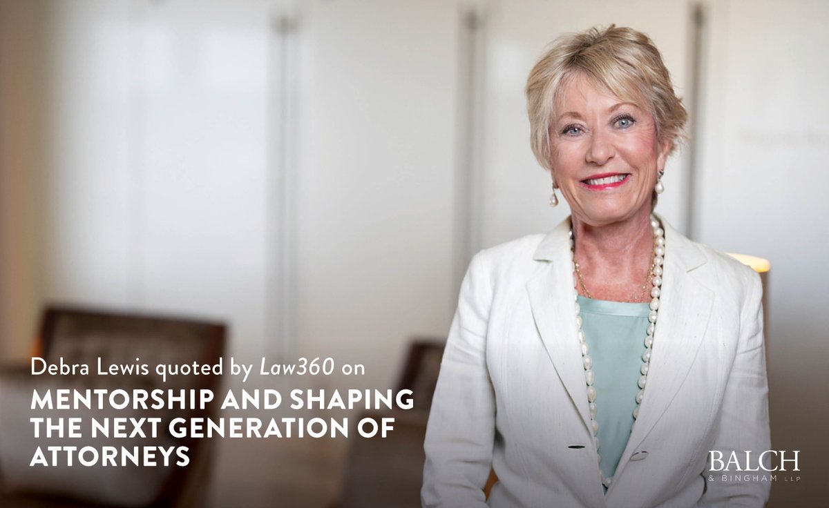 BalchBingham's tweet photo. Balch’s Debra Lewis was quoted in Law360 on how her experience drives her commitment to mentoring young attorneys and supporting their growth. #BalchLeads

 🔗 Read more: https://t.co/sRkXKW3xrz https://t.co/FdW4y3Wb5r
