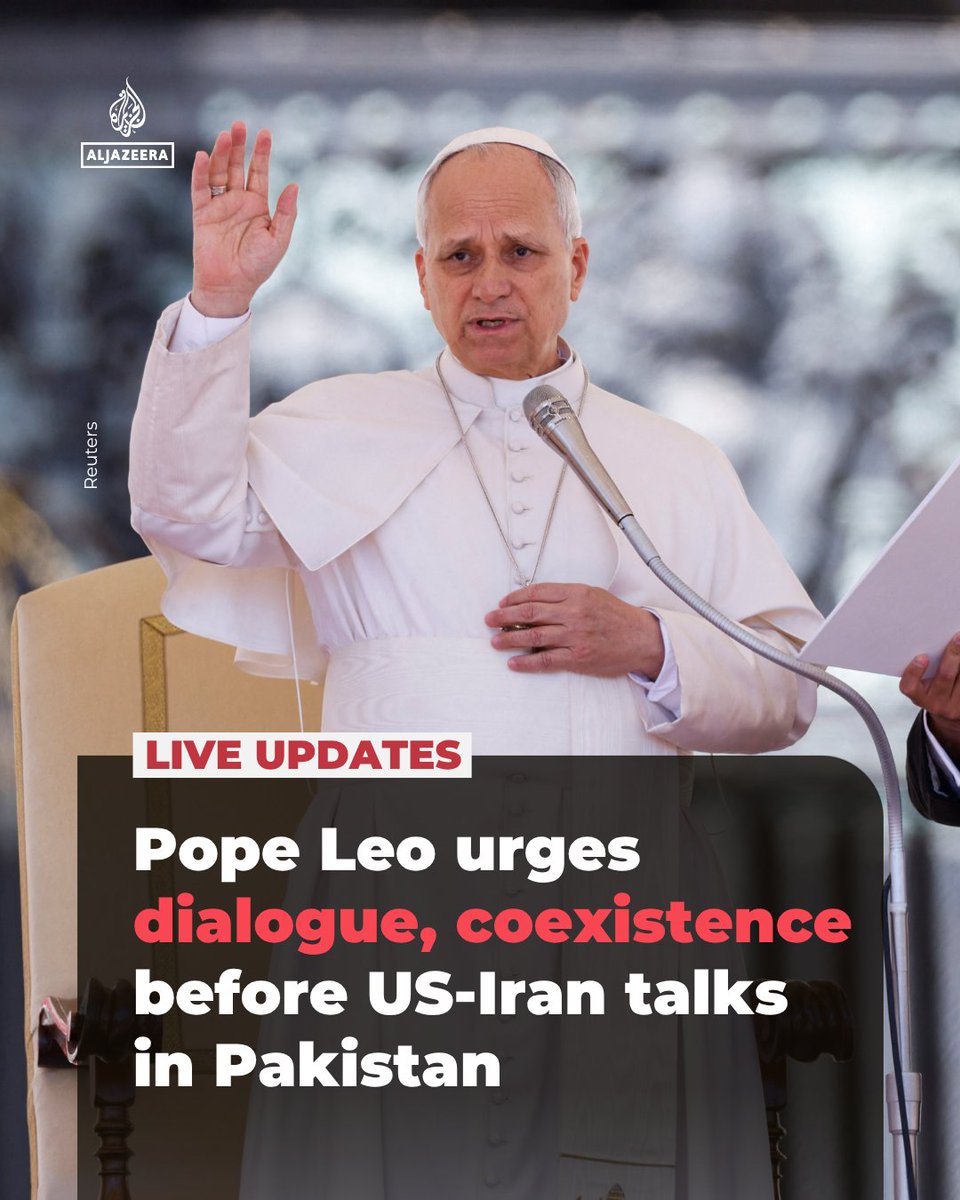 AJEnglish's tweet image. Pope Leo XIV has called for dialogue and coexistence ahead of US-Iran talks in Pakistan tomorrow, adding that military action will not “create space for freedom or times of peace.”

🔴 LIVE updates: aje.news/ovw1pg