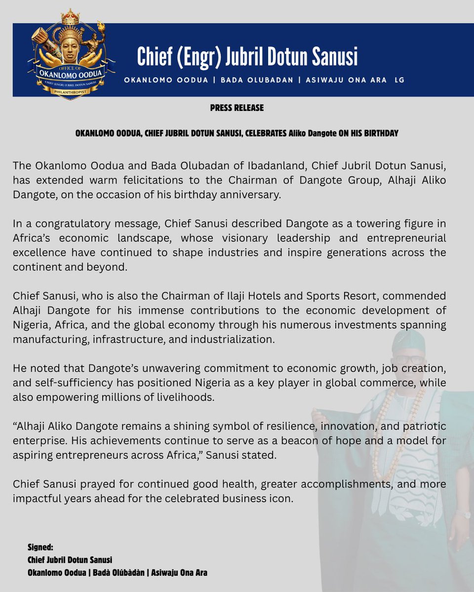Happy 69th Birthday to <a href="/AlikoDangote/">Aliko Dangote</a> 

On this special occasion, Okanlomo Oodua, Chief (Engr.) Jubril Dotun Sanusi, celebrates an icon of industry, resilience, and visionary leadership.

Your remarkable contributions to economic growth, industrial development, and job creation