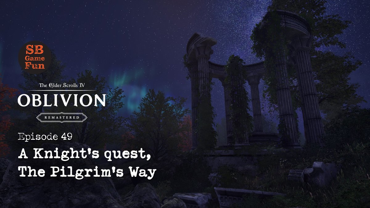 SBGameFun1's tweet photo. It's an Oblivion Remastered Friday! Today, we detour from the main quest  and search for way-shrines in the Pilgrim's Way! Enjoy! https://t.co/h3jvErxLda #SBGameFun #Oblivionremastered #PlayGames #HaveFun https://t.co/vuQIXdlNsv