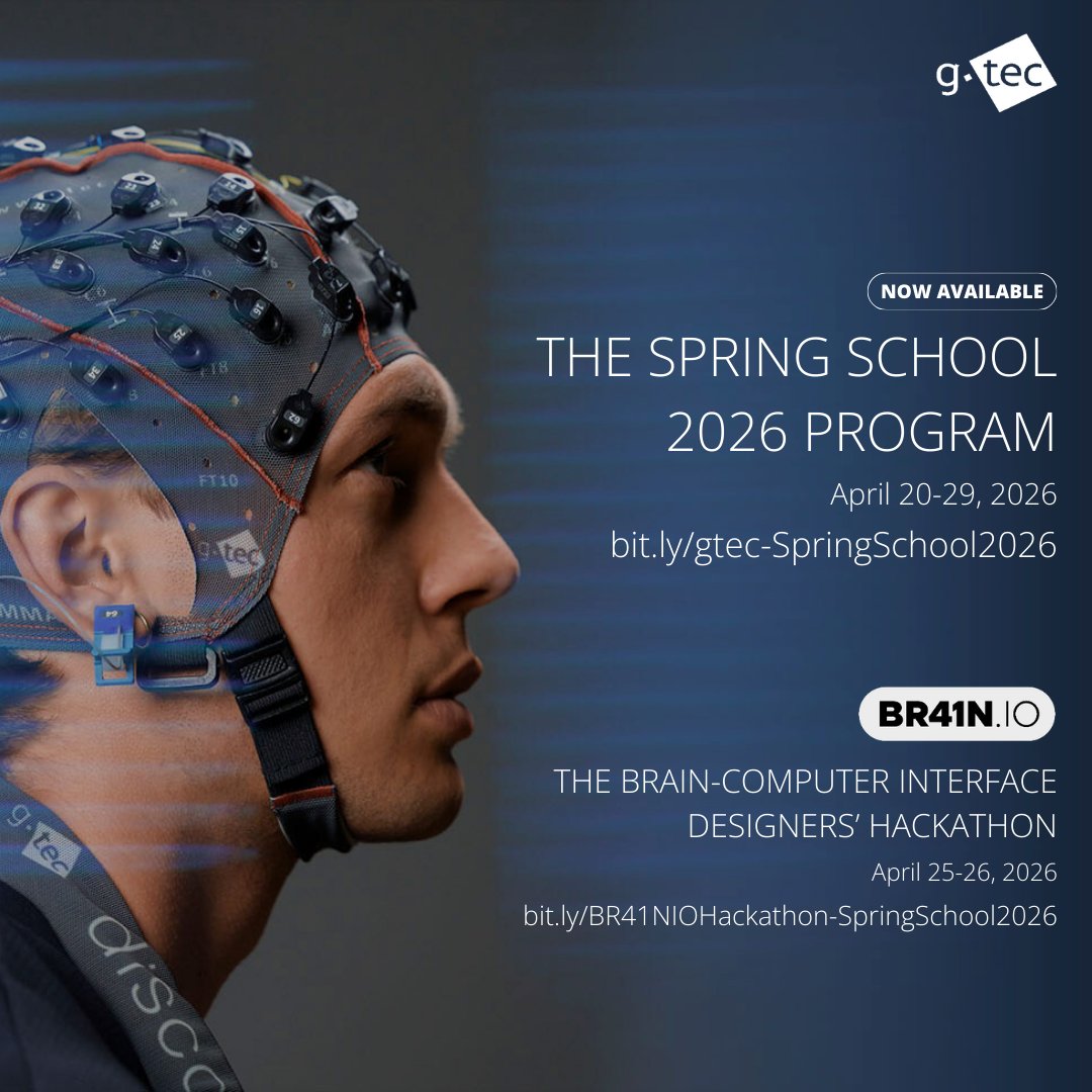 IEEEBrain's tweet image. Almost time – #BCI meets real-world impact starting 20 April! @gtec_BCI’s Spring School 2026 offers 10 days of hands-on #neurotech, live demos, and the BR41N.IO #hackathon. Join researchers, #engineers, and clinicians from around the world: bit.ly/gtec-SpringSch…