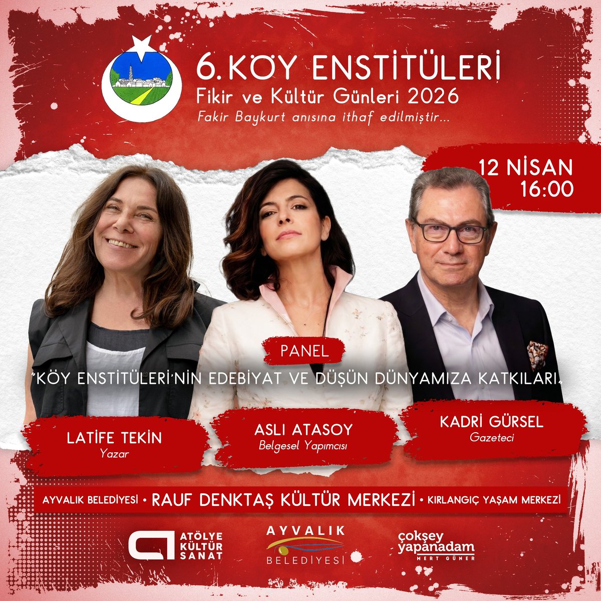 AtolyeKultur's tweet photo. 6. Köy Enstitüleri Fikir ve Kültür Günleri programı kapsamında Yazar Latife Tekin, Gazeteci Kadri Gürsel ve Belgesel Yapımcısı Aslı Atasoy "Köy Enstitüleri'nin Edebiyat ve Düşün Dünyamıza Katkıları" konulu panel ile Ayvalıklılar ile buluşacak. Tüm halkımız davetlidir... https://t.co/9h9AHk2q11