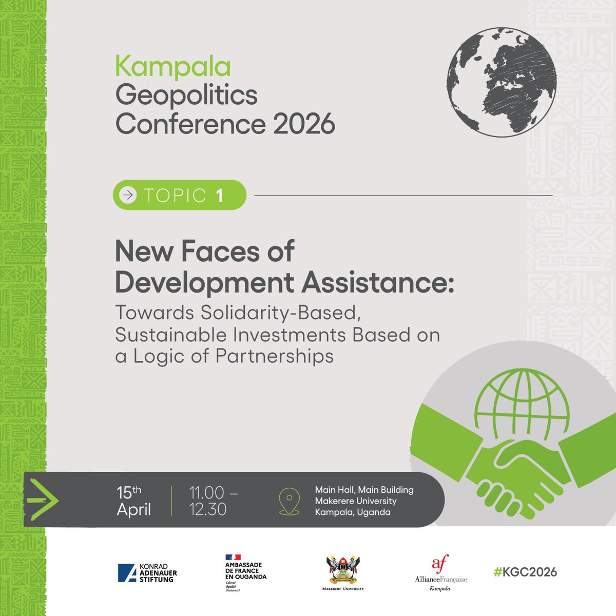 FrenchEmbassyUg's tweet image. 🌍 Ready to debate global issues?

The Kampala Geopolitics Conference is back at @Makerere University on April 15–16.

Talks, debates &amp;amp; big ideas await. Join the conversation. @kampalageopol

#KGC2026 #Ubuntu