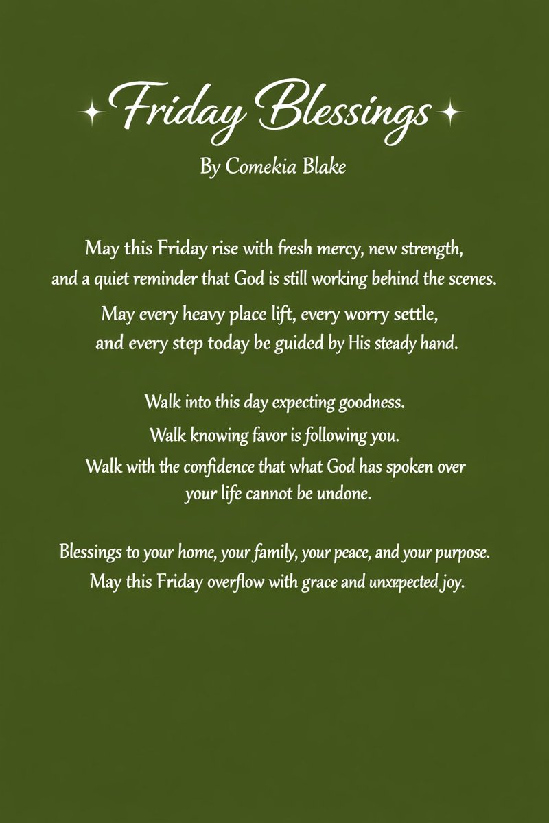 Comekia2015's tweet image. ✨ Friday Blessings ✨  
 
Blessings to your home, your family, your peace, and your purpose.  
May this Friday overflow with  unexpected joy.
#unexpectedjoy #overflow #Fridayblessings #weekendvibes