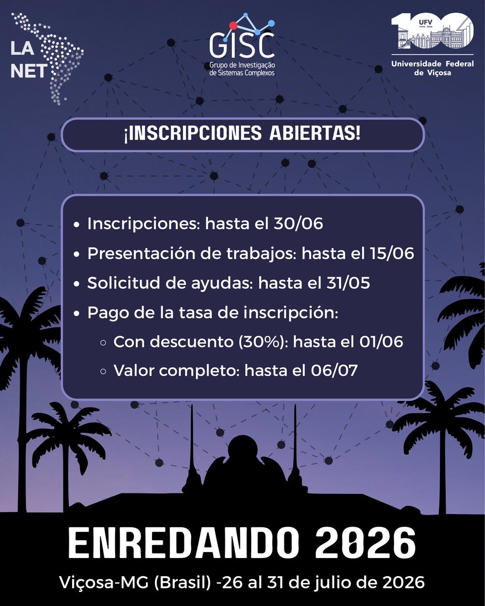 LanetConference's tweet photo. 📢 ENREDANDO 2026: ¡Inscripciones abiertas!

La Escuela Iberoamericana de Redes y Sistemas Complejos (ENREDANDO) llega por primera vez a Brasil 🇧🇷 como parte de las actividades de LANET.

📅 26 al 31 de julio de 2026
📍UFV @ufvbr - Viçosa (MG), Brasil

🌎 https://t.co/jCjU54SJG4 https://t.co/GC3E2d38wS