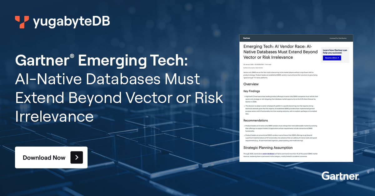 Yugabyte's tweet image. View a complimentary copy of the Gartner® Emerging Tech report, ‘AI-Native Databases Must Extend Beyond #Vector or Risk Irrelevance’ to discover why buyers of modern #DBMS platforms are prioritizing multi-workload support along with seamless integration and workflows across
