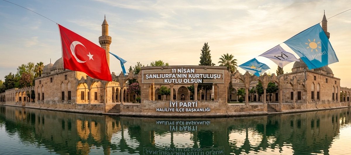 iYİ parti haliliye İlçe başkanlığı tweet media