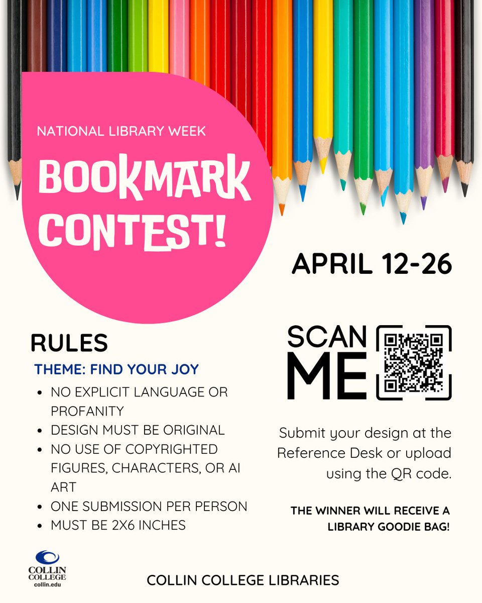 collinlibraries's tweet photo. Celebrate National Library Week and participate in the Collin College Libraries bookmark contest, which runs from April 12 to 26. Students may submit a bookmark in person at the Reference Desk or here: https://t.co/1AuxfUvKja https://t.co/difO8iMOdB