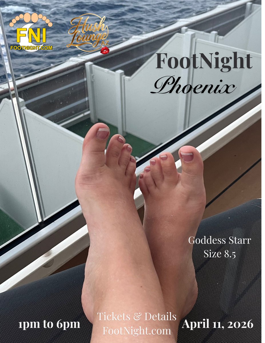 footnight's tweet image. #PHOENIX  IS TOMORROW!!!   4/11/2026 1PM TO 6PM #FEET #ARCHES #FOOTWORSHIP Get your tix now..... tinyurl.com/yc37dvw8 @godessstarr11
