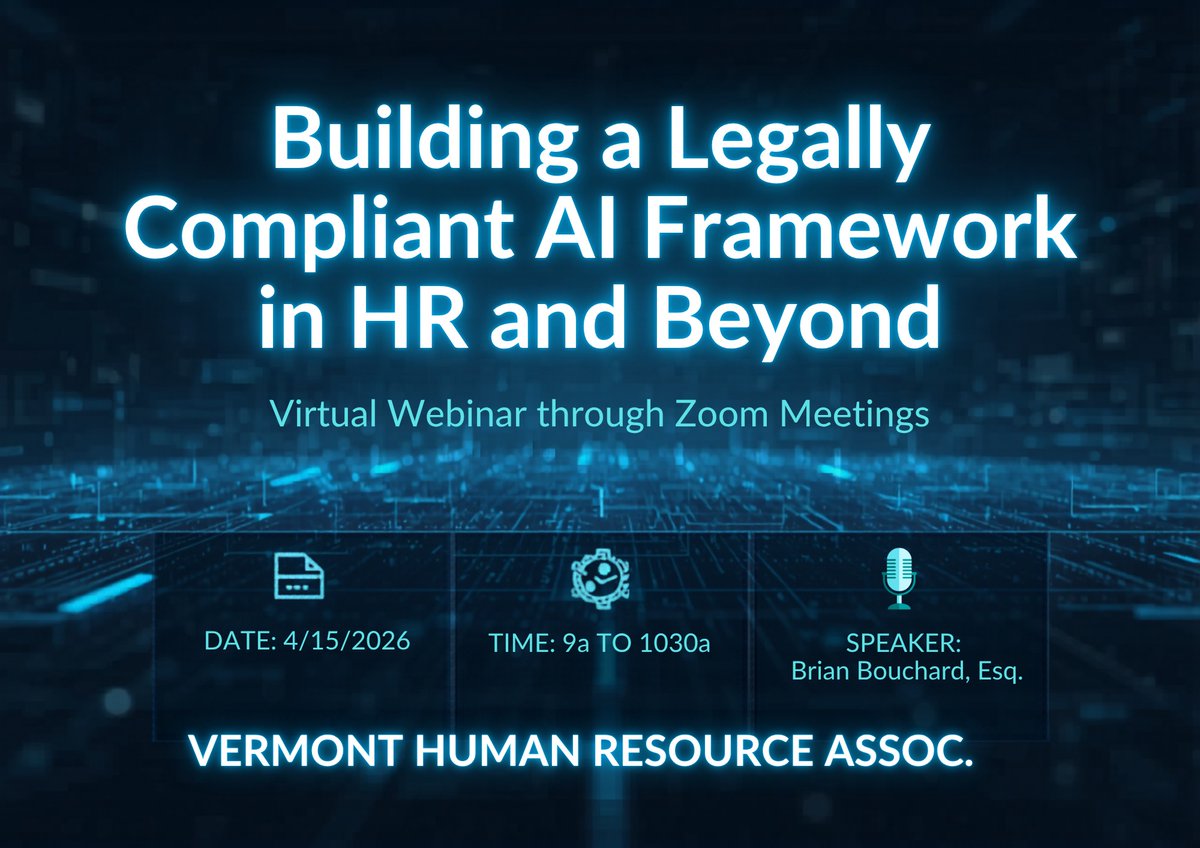 VermontHRA's tweet photo. Next Wednesday! Join us for 'Building a Legally Compliant AI Framework in HR and Beyond' >> https://t.co/kAlZRIUsLj #HR #humanresources #AI #tech #vthra https://t.co/9zOMS3uJQ1