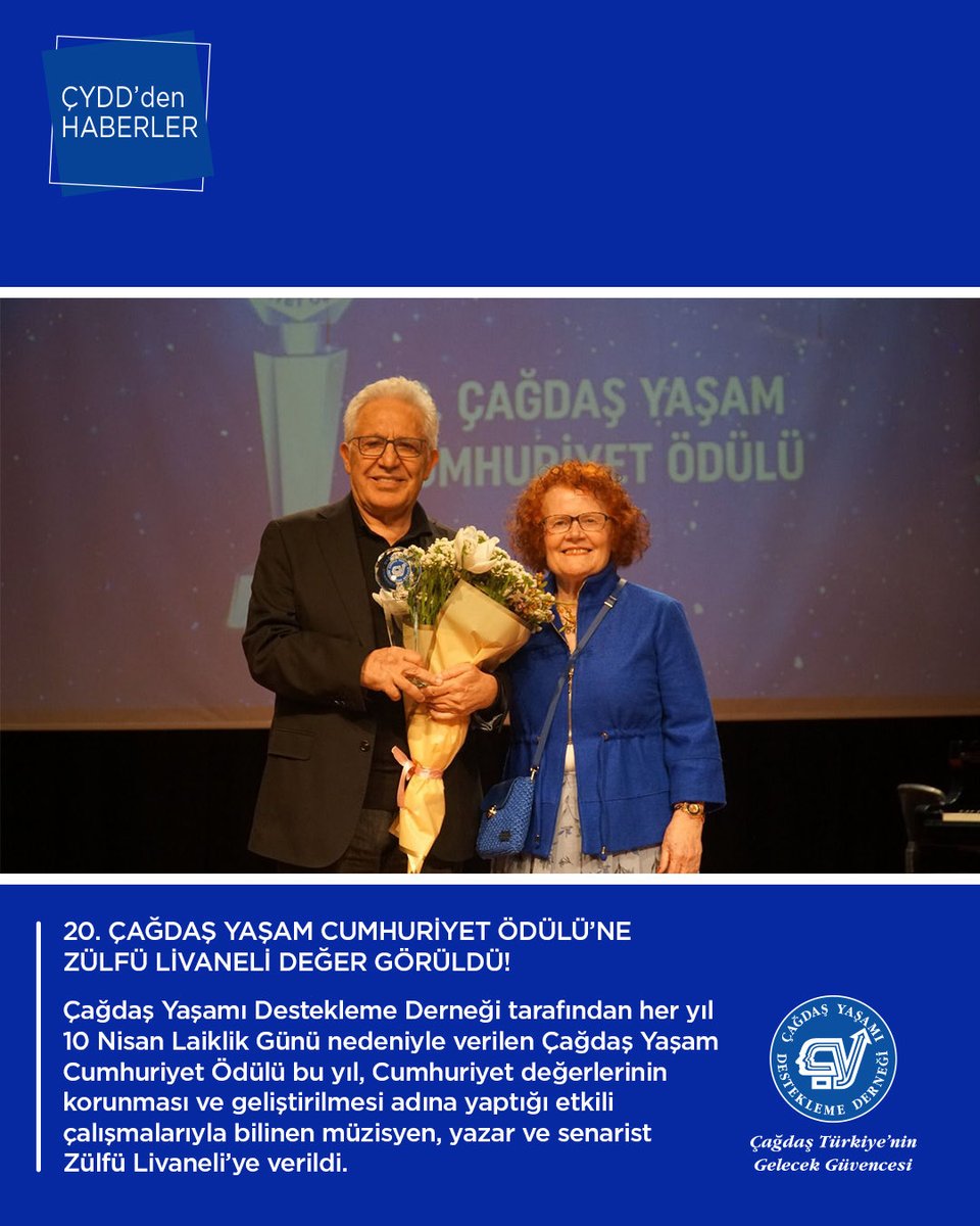 CagdasYasamDD's tweet photo. 20.⁠ ⁠⁠ÇAĞDAŞ YAŞAM CUMHURİYET ÖDÜLÜ’NE ZÜLFÜ LİVANELİ DEĞER GÖRÜLDÜ!

Çağdaş Yaşamı Destekleme Derneği tarafından her yıl 10 Nisan Laiklik Günü nedeniyle verilen Çağdaş Yaşam Cumhuriyet Ödülü bu yıl, Cumhuriyet değerlerinin korunması ve geliştirilmesi adına yaptığı etkili çalışmalarıyla bilinen müzisyen, yazar ve senarist Zülfü Livaneli’ye verildi.

1O Nisan Cuma günü, İstanbul Kültür Üniversitesi’nde gerçekleştirilen ödül törenine Genel Başkanımız Prof. Dr. Ayşe Yüksel, yönetim kurulu üyelerimiz, şube temsilcilerimiz, gönüllülerimiz ile birlikte birlikte sanat ve basın dünyasından çok sayıda isim katıldı.

Sunuculuğunu Başak İkiz’in üstlendiği ödül töreninin açış konuşması, Genel Başkanımız Prof. Dr. Ayşe Yüksel tarafından gerçekleştirildi.

Açış konuşmasının ardından yazar ve yönetmen Nebil Özgentürk tarafından çekilen ve Zülfü Livaneli’nin hayatını anlatan ‘’Livaneli – Bir Hayat… Bir Tutku… Bir Adam…’’ adlı belgeselin gösterimi gerçekleştirildi.

Sonrasında ise, Genel Başkanımız Prof. Dr. Ayşe Yüksel tarafından 20. Çağdaş Yaşam Cumhuriyet Ödülü’nün kazananı Zülfü Livaneli’ye ödülü takdim edildi. 

Tören, ÇYDD bursiyerleri tarafından gerçekleştirilen müzik dinletisi ile son buldu.

Sayın Zülfü Livaneli’ye Atatürk devrimi ve ilkeleri ile Cumhuriyet değerlerine olan bağlılığı için kutluyor; başarılarının devamını diliyoruz.

#ÇağdaşYaşamCumhuriyetÖdülü
#ÇağdaşYaşamıDesteklemeDerneği