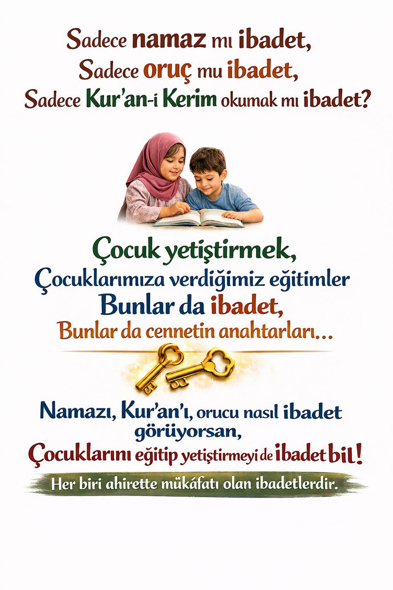 İbadet olarak yetiştirdiğimiz her çocuğun sevabını Allah katından alacağımız zamanı bekleyerek sabredin