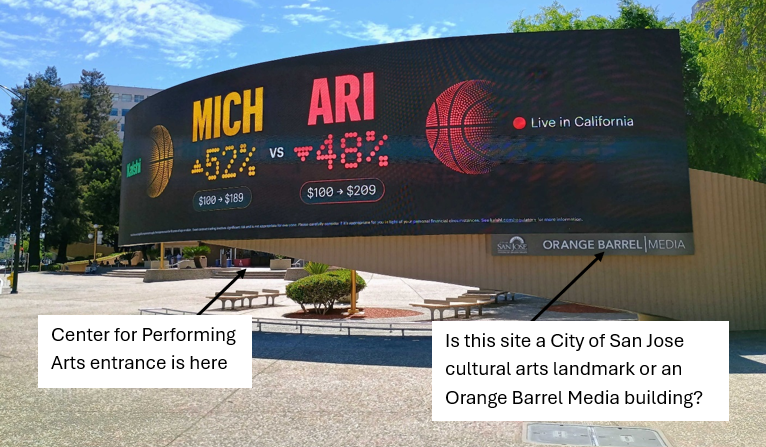 BillboardsNo's tweet photo. The #SanJose Center for Performing Arts (CPA) is now relegated to being: THE BUILDING BEHIND THE DIGITAL #BILLBOARD
 
We also don’t  think it’s appropriate to advertise sports betting on City property!

Is this the definition of selling out? Yes.
@SJ_Downtown #DTSJ #SiliconValley https://t.co/hhCWU3PRD7