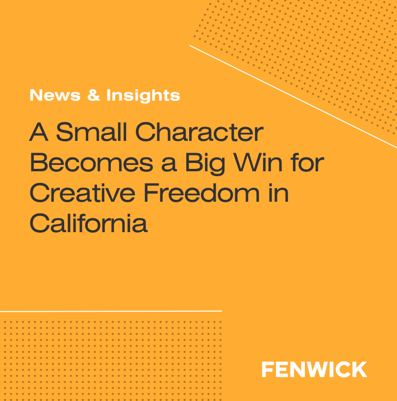 FenwickWest's tweet image. One small character, one giant leap for creative freedom: A California court found that use of an individual’s likeness as part of a larger creative work may be constitutionally protected: fenwick.com/insights/publi…

#FirstAmendment #Litigation