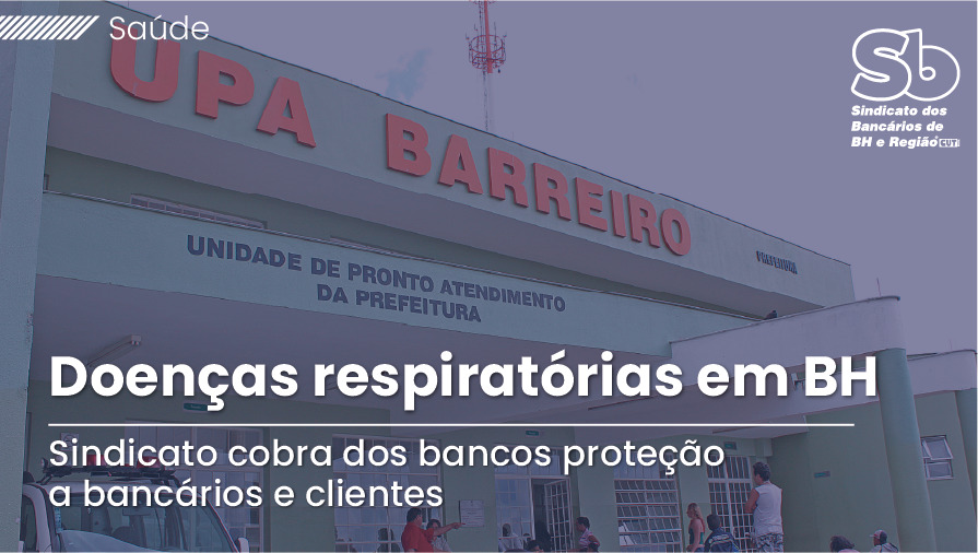 ⚠️ O Sindicato entrou em contato com os bancos, nesta sexta-feira, 10, para cobrar medidas de proteção à categoria após a Prefeitura de BH decretar situação de emergência em saúde pública devido às doenças respiratórias.