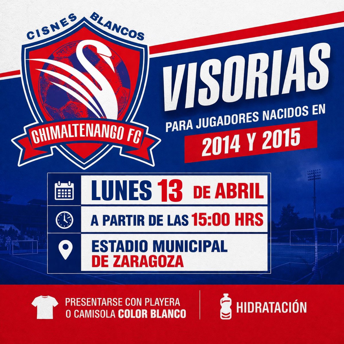 ChimalFC's tweet photo. Este Lunes 13 de Abril se estarán realizando visorias para jugadores nacidos en los años 2014 y 2015. Puedes presentarte al Estadio Municipal de Zaragoza !!!

TU TALENTO, NUESTRO FUTURO !!!

#AlzandoElVuelo🪽 | #SoyCisneBlanco 🔵⚪️🔴🦢 https://t.co/f20QwPMMk9