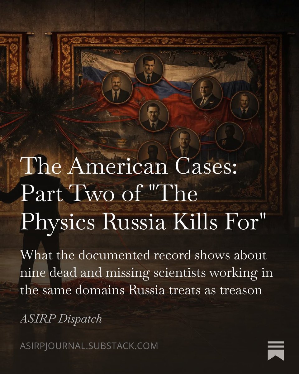 InfinityDisclsd's tweet photo. Russia imprisons its scientists for working in these domains. America's scientists in the same domains are dead or missing. 

The institutions responsible have said nothing.

What's new: a documented connection between a Russian physicist serving 12 years and the American research institution that two of the missing worked under. A security agency that spent seven weeks without leadership while four people vanished. And a death threat to a sitting congressman that required knowing his private investigation list before he made it public.

https://t.co/DeHmW1oca2