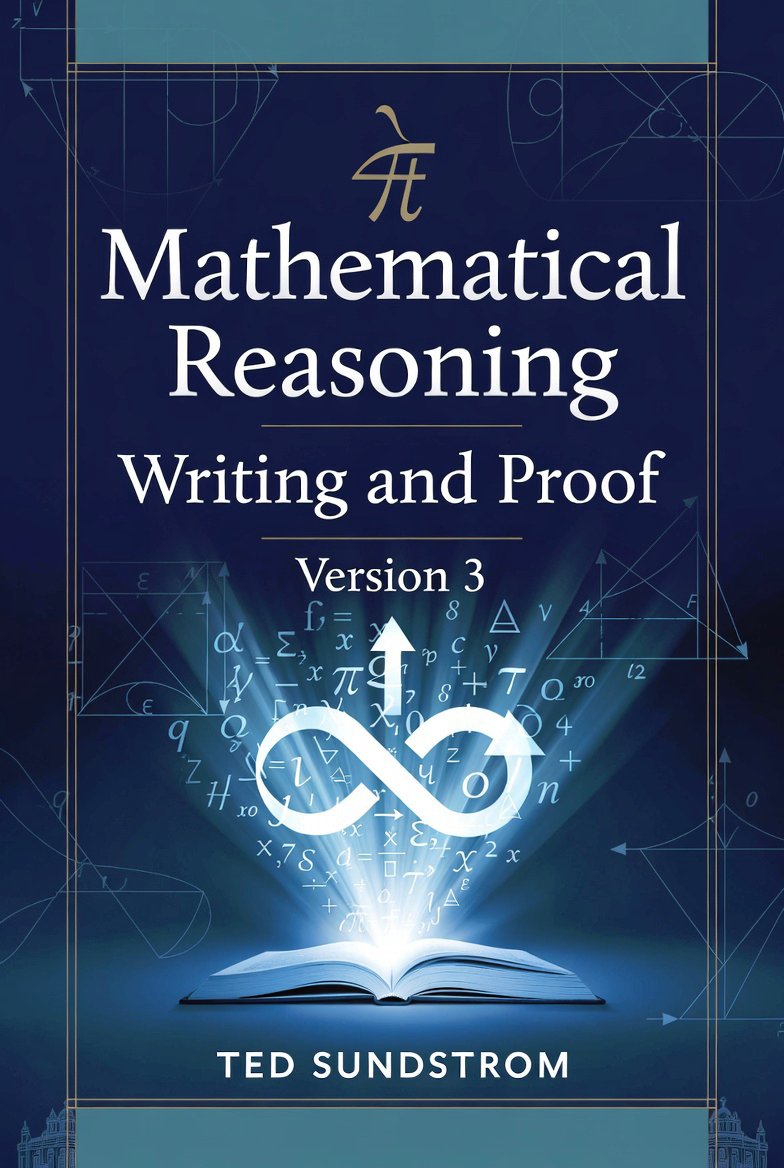 pickover's tweet image. FREE Math Book.  "Mathematical Reasoning: Writing and Proof" by Sundstrom.

For the first course in the college math curriculum that introduces students to constructing proofs. Topics: Logical Reasoning, Mathematical Induction. Set Theory, Functions, Equivalence Relations, Number
