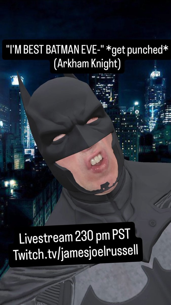 JamesRussell88's tweet image. "I'M BEST BATMAN EVE-" *get punched*
(Arkham Knight)
Livestream 230 pm PST
Twitch.tv/jamesjoelrusse…

#funnygamingvideos #twitchtv #batman #arkhamknight #batmanarkhamknight