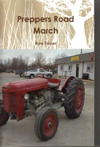 mcwilsonky's tweet image. Preppers Road March (Prepper Trilogy. Book 1)
by Ron Foster @ARkstormPrepper

With 180 miles to go to his destination, David must let his street smarts and survival skills kick in as food and water becomes scarce.

amzn.to/3X7NPm5

#book #preppers #survival #survivalists