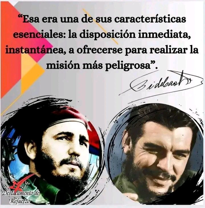 #DestacamentoDeRefuerzo//“Esa era una de sus características esenciales: la disposición inmediata, instantánea, a ofrecerse para realizar la misión más peligrosa”.  
Fidel Castro Ruz 

#100AñosConFidel
#CheVive