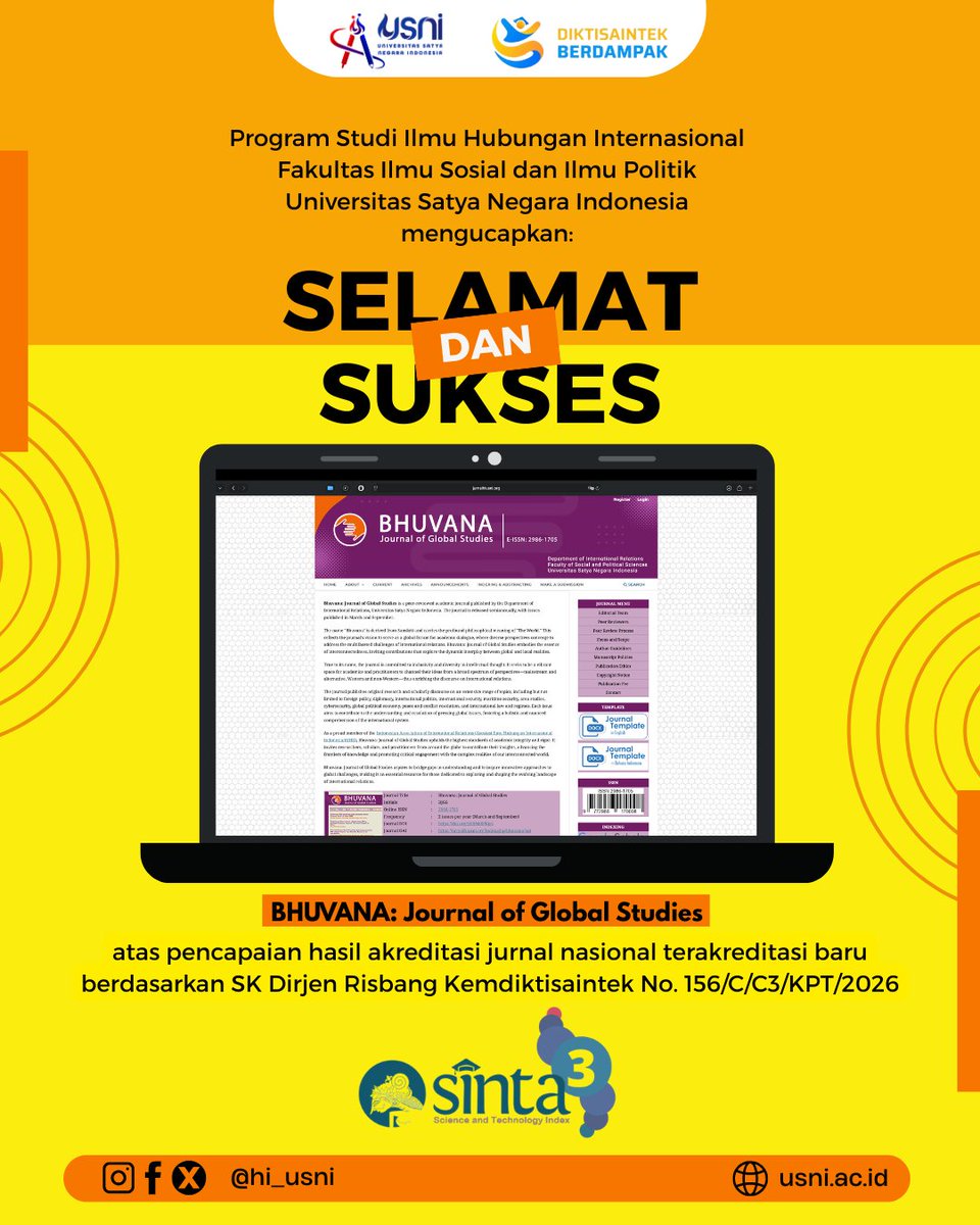 hi_usni's tweet photo. Program Studi Ilmu Hubungan Internasional @usniofficial menyampaikan selamat kepada Bhuvana: Journal of Global Studies atas pencapaian hasil akreditasi jurnal nasional terakreditasi baru peringkat SINTA 3 berdasarkan Surat Keputusan Nomor 156/C/C3/KPT/2026.

#hiusni https://t.co/VccqhutJJN