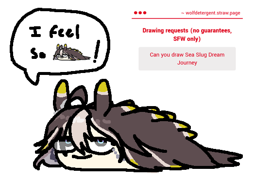 Seventy-Second Request: Dream Journey Sea Slug