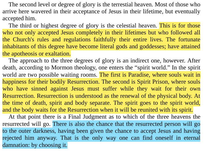 toxictiramisu's tweet image. Mormonism teaches that we existed as spirits before birth, passed through a "veil of forgetfulness" to enter mortal life, then after death and resurrection, the faithful can become gods in the highest heaven. For Mormons, this implies multiple gods rather than a single one.