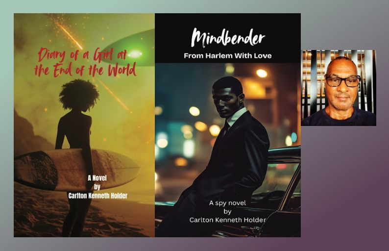 AuthorNetwork's tweet image. Carlton Kenneth Holder is the #author of "Diary of a Girl at the End of the World" #ya
"Mindbender: From Harlem With Love" #espionage 
independentauthornetwork.com/carlton-kennet… 
#amreading #goodreads #iartg #ian1
