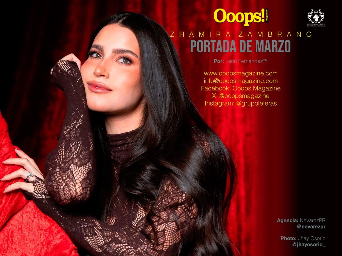 ooopsmagazine's tweet photo. Zhamira Zambrano, nueva portada en Ooops! Magazine marzo 2026. Mira el reportaje completo aquí: https://t.co/8IplEXAwTE @dlbnoticias 
.
Portada: @zhamirazambranomusic 
Diseño cover: @leonfernandezoficial
Fotos: @jhayosorio_ 
Agencia: @nevarezpr 
Coordinación: @grupoleferas https://t.co/mI54Jfgetu
