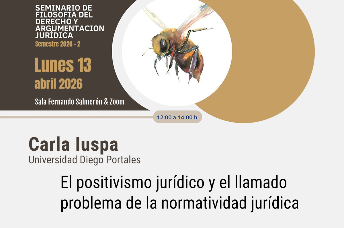 UNAM_IIFs's tweet image. Seminario
Filosofía del derecho y argumentación jurídica
seminariofdyajunam@gmail.com

13-abril-26 • 12 a 14 H CDMX, Sala Salmerón (planta baja) @UNAM_IIFs &amp;amp; #Zoom

Carla Iuspa (Univ. Diego Portales)
"El positivismo jurídico y el llamado problema de la
normatividad jurídica"