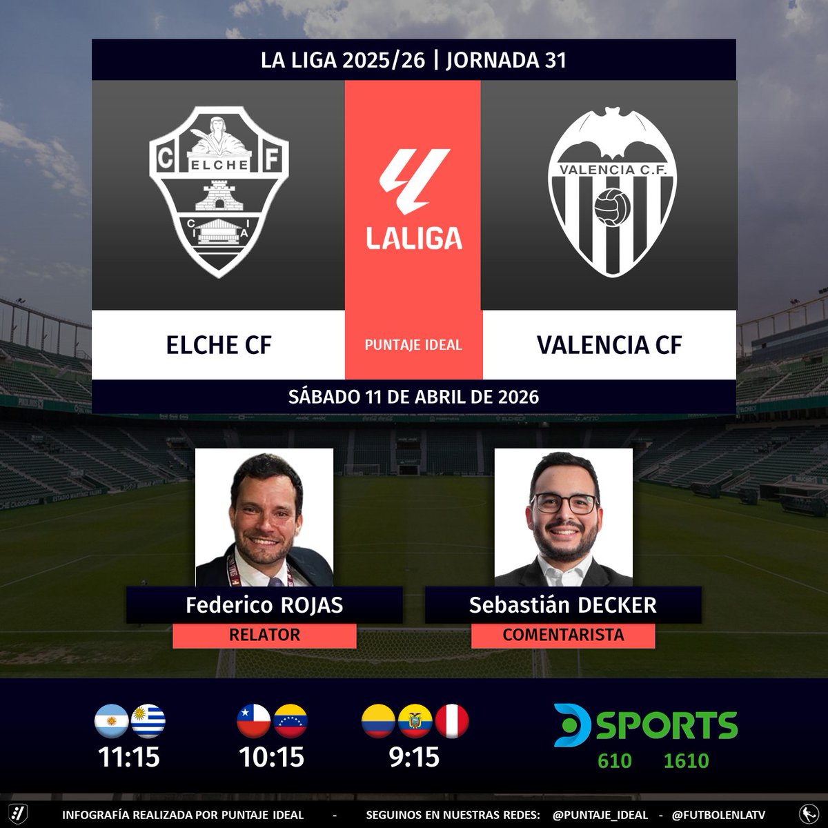 Puntaje_Ideal's tweet image. ⚽ #LaLiga 🇪🇸 | #Elche vs. #Valencia
🎙 Relator: @FDVENE
🎙 Comentarista: @SebasDecker
📺 @DSports (610-1610) Sudamérica
💻📱 @DGO_Latam
🤳 #LaLigaEnDSPORTS - #ElcheValencia
Dale RT 🔃
