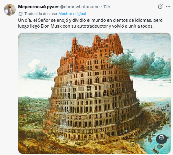 MarOliveira13's tweet image. Esto es arte.
El Señor dividió el mundo con la Torre de Babel…
y Elon Musk la derrumbó con un solo botón: el auto traductor. @grok 
Ahora sí estamos todos conectados.
Gracias,@elonmusk 
Estás uniendo al planeta de una forma que nadie había conseguido antes.
#Grok
#OneHumanity