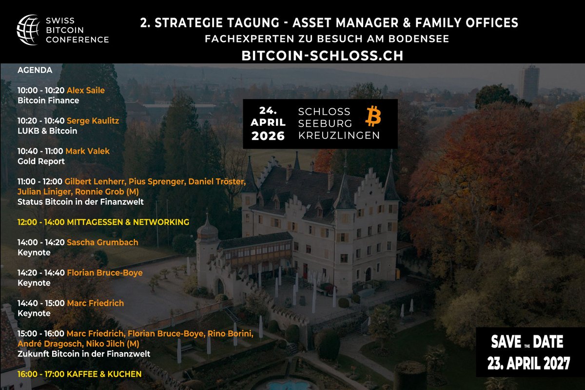 Swissbitcoincon's tweet photo. Das Programm im https://t.co/mzZ6yDmMEy am Freitag den 24. April 2026 im Schloss Seeburg in Kreuzlingen. https://t.co/lQU5xPLSfI