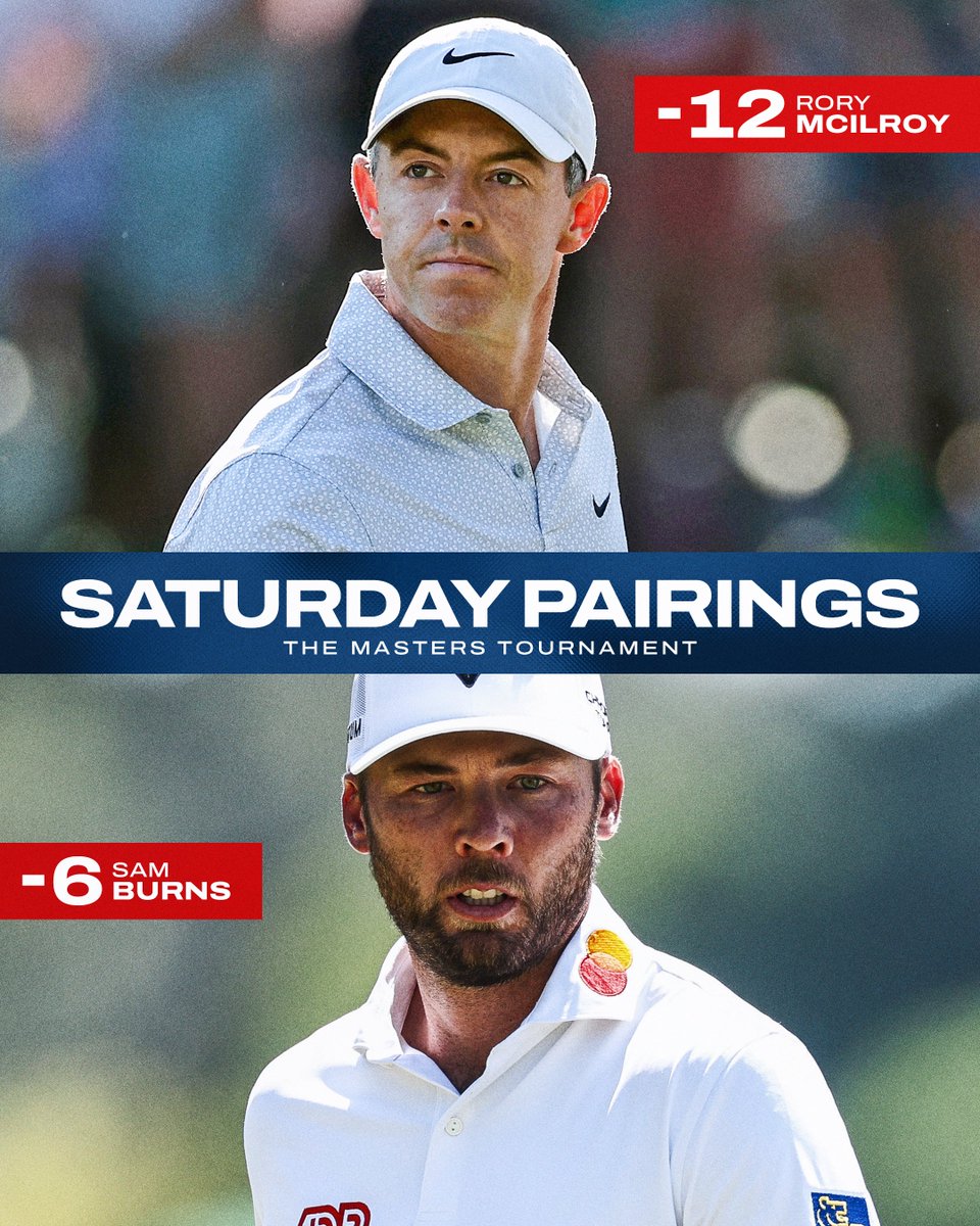 PGATOUR's tweet image. Saturday tee times @TheMasters (ET):

2:50 p.m. McIlroy (-12), Burns (-6)
2:39 p.m. Reed (-6), Justin Rose (-5)
2:28 p.m. Lowry (-5), Fleetwood (-5)
2:17 p.m. Clark (-4), Hatton (-4)
2:06 p.m. Li (-4), Reitan (-4)
1:55 p.m. Day (-4), Young (-4)
1:33 p.m. Gotterup (-3), Koepka