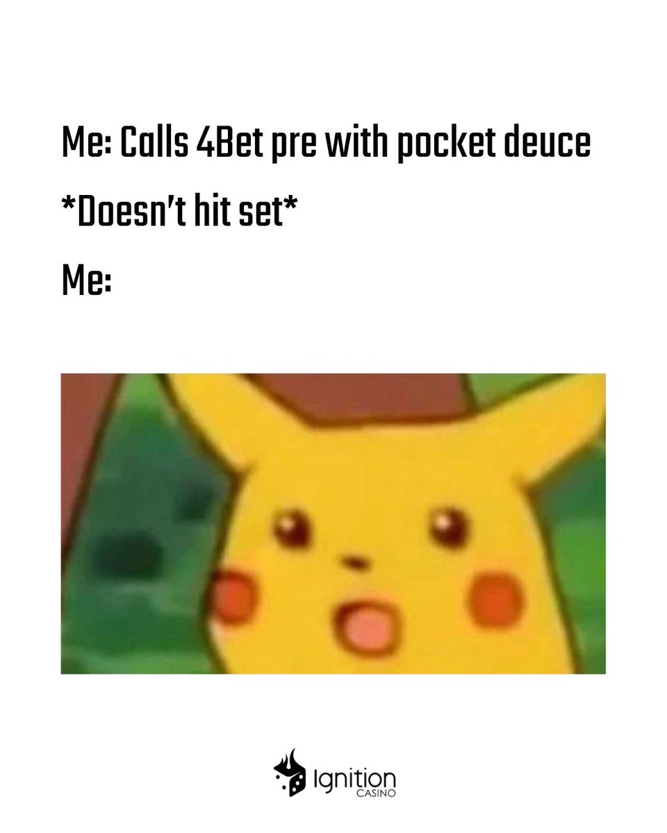 IgnitionCasino's tweet image. DIdn't expect that 🤯

#meme #relatable #poker