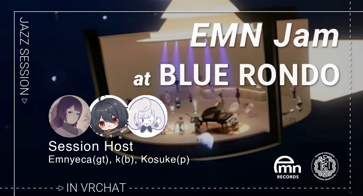 emn_records's tweet photo. 【#VRC 定期セッション #EMNJam のお知らせ】
4/11(土) 15:00 at Blue Rondo (毎週第2,第4土曜日) 
EMN Records Group+

本日の第59回はジャズセッション回です。通常より1時間遅い開始となっていますのでご注意ください。お気軽なご参加をお待ちしています。 https://t.co/zVfKKf8IQc