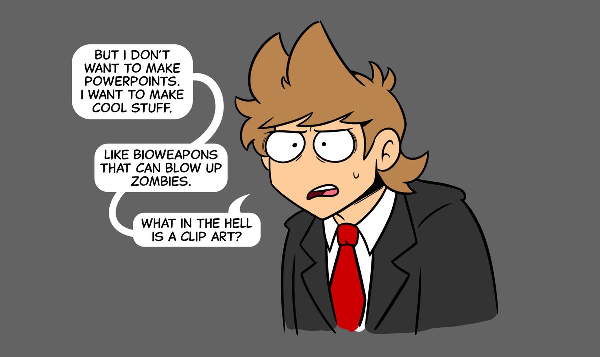 tbh if they wrote it as Tord only became evil because he crashed out from not being able to find a job, I would have believed it