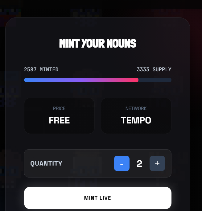 degen on this one freemint <a href="/TempoNouns/">Tempo Nouns</a> tempo-nouns.vercel.app/mint

use burner wallet