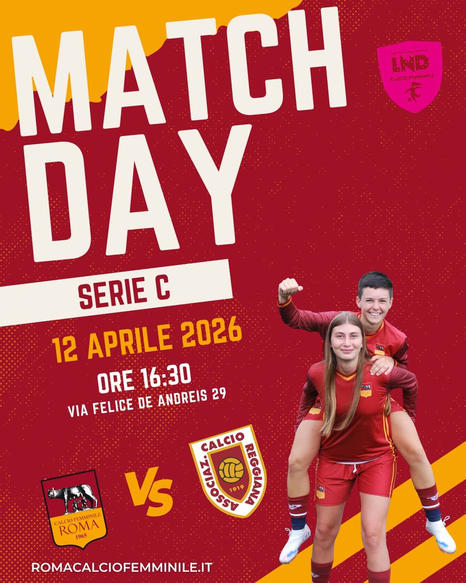 ROMAcfem's tweet photo. ￼MATCH DAY 🔛
￼La Nostra Prima Squadra torna finalmente in campo 🔥
￼Non mancare alla sfida di Serie C con la Calcio Reggiana
12 aprile 2026
Ore 16:30
￼Via Felice De Andreis 29
Unisciti a noi per sostenere le nostre ragazze🟨🟥
￼
#RomaCalcioFemminile #MatchDay https://t.co/t1sLoeOWZj