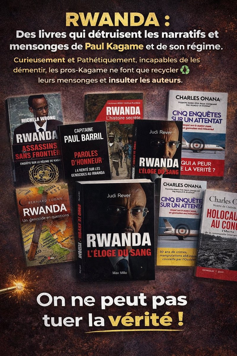 TheoMpoze's tweet image. #Rwanda : Des livres qui détruisent les narratifs et mensonges de #PaulKagame et de son régime.

Curieusement et Pathétiquement, incapables de les démentir, les pros-Kagame ne font que recycler ♻️ leurs mensonges et narratifs en insultant les auteurs.

🌟 On ne peut pas tuer la