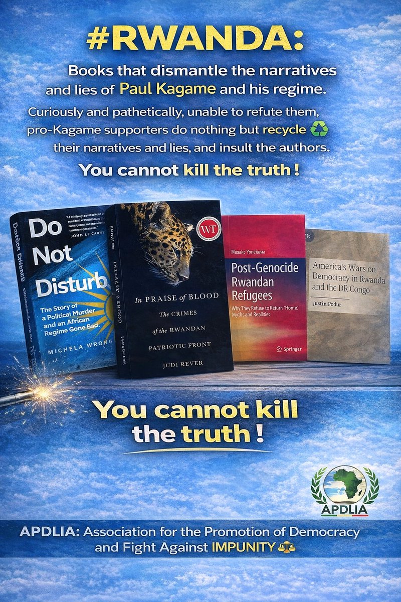 TheoMpoze's tweet image. #Rwanda: Books that dismantle the narratives and lies of #PaulKagame and his regime.

Curiously and pathetically, unable to refute them, pro-Kagame supporters do nothing but recycle ♻️ their narratives and lies, and insult the authors.

🌟 You cannot kill the truth ! 🌟