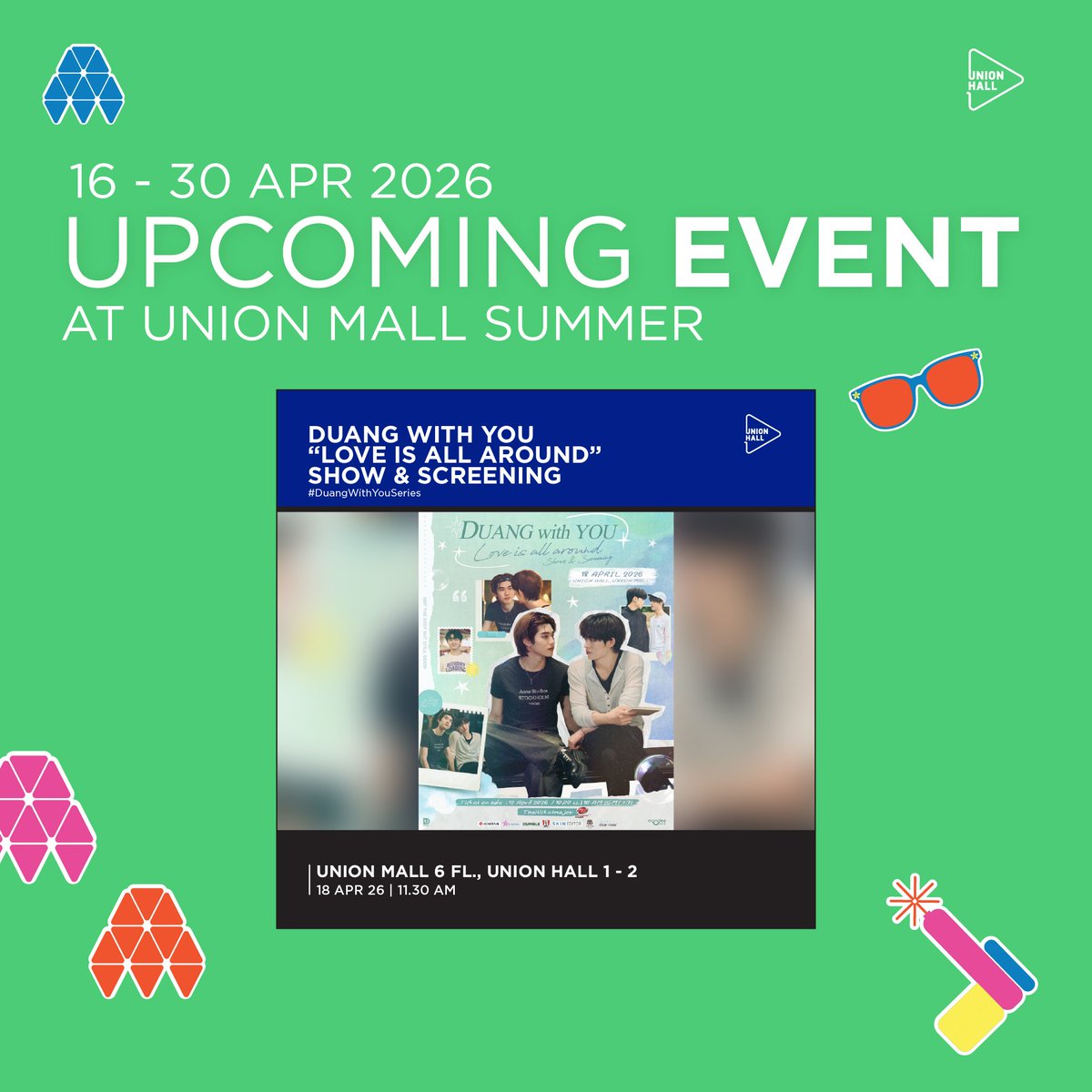EVENTS ON 16 - 30 APR 2026🎉✨
📍 UNION MALL 6 FL., UNION HALL

#DuangWithYouSeries #TeeTeePor #UnionMall #UnionHall