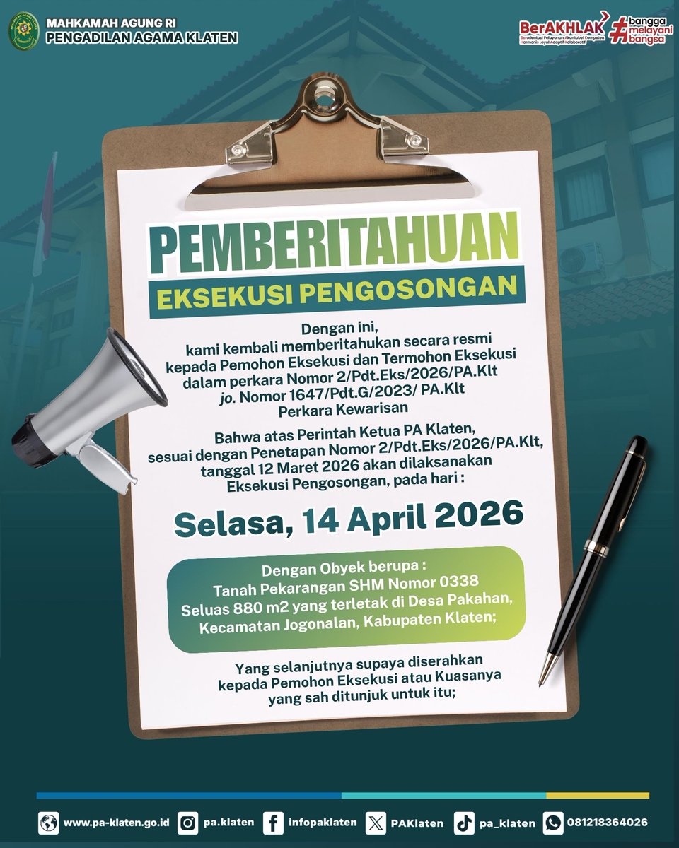 PAKlaten's tweet photo. 📢 𝐏𝐄𝐌𝐁𝐄𝐑𝐈𝐓𝐀𝐇𝐔𝐀𝐍

Sehubungan  dengan akan dilaksanakannya kegiatan eksekusi pengosongan, kami  menginformasikan kepada seluruh pihak terkait agar dapat mengetahui dan  mempersiapkan diri dengan sebaik-baiknya.

Atas perhatian &amp; kerja samanya, terima kasih. https://t.co/IxdkOgRGU7