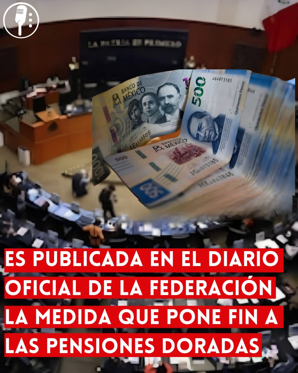 ⭕ OJO | ES PUBLICADA EN EL DIARIO OFICIAL DE LA FEDERACIÓN LA MEDIDA QUE PONE FIN A LAS PENSIONES DORADAS 

Este sábado entra en vigor la reforma que limita las pensiones doradas en el sector público, buscando justicia y equidad en el uso de recursos. Un cambio necesario para el