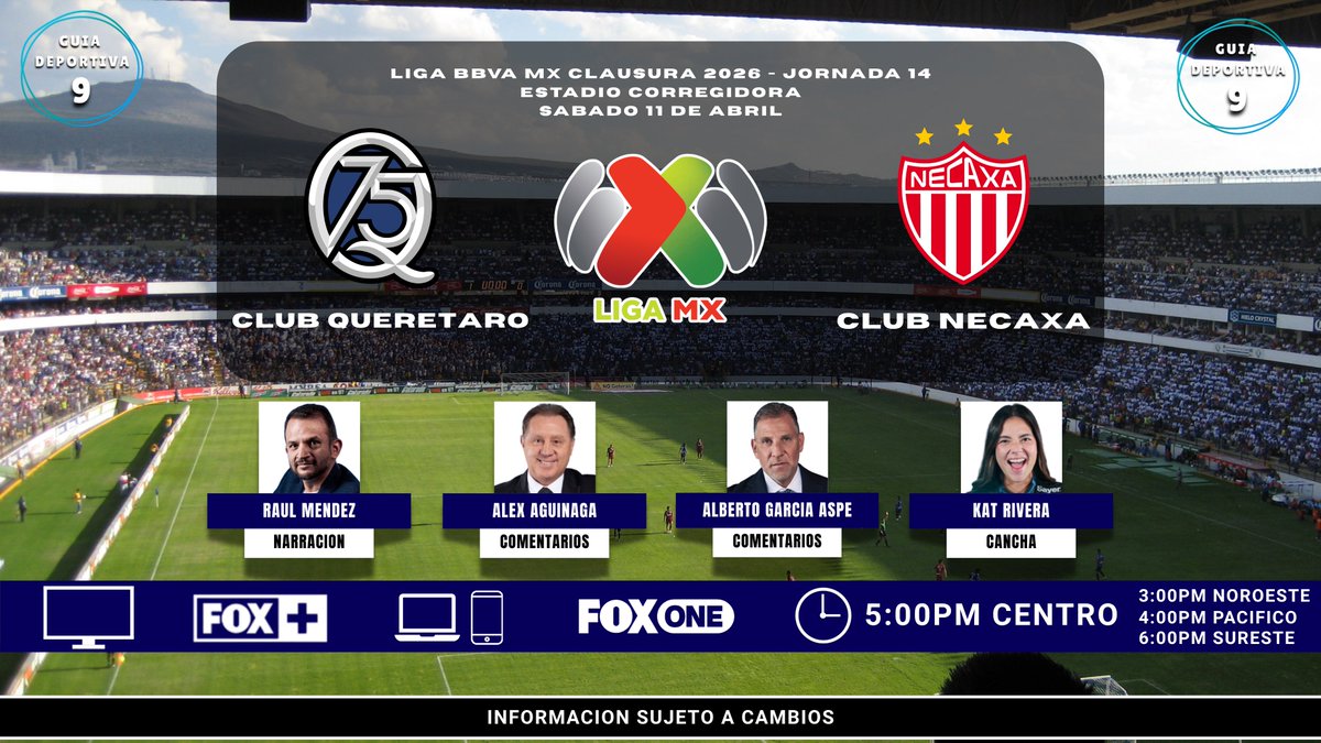 GuiaDeportiva9's tweet photo. LIGA BBVA MX | @Club_Queretaro 🆚 @ClubNecaxa 

🇲🇽 📺 #FOXMas
🇲🇽 📱💻 #FOXOne 

🎙 @raulmendezg  
🎙️ @dtAlex_Aguinaga 
🎙️ @betogarciaaspe8 
🎙️ @KatRvr 
 
#Clausura2026 - #FOX https://t.co/Vo5RvPtldG